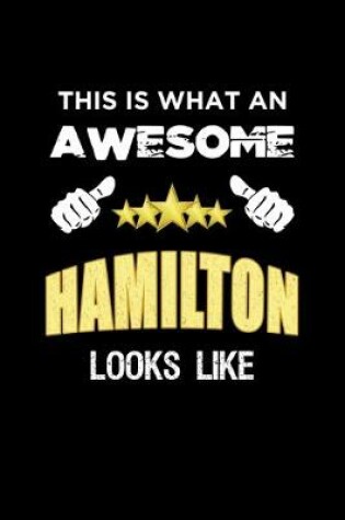 Cover of This Is What An Awesome Hamilton Looks Like