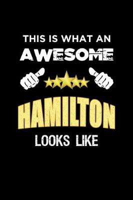 Book cover for This Is What An Awesome Hamilton Looks Like