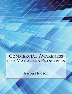 Book cover for Commercial Awareness for Managers Principles