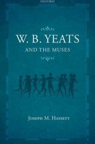 Cover of W.B. Yeats and the Muses