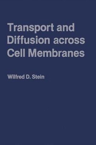 Cover of Transport and Diffusion Across Cell Membranes