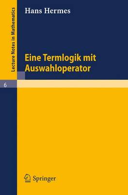 Cover of Eine Termlogik Mit Auswahloperator