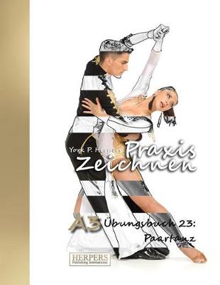 Cover of Praxis Zeichnen - A3 Übungsbuch 23