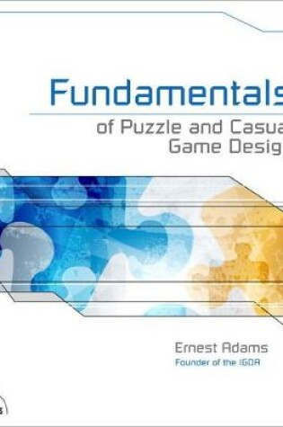 Cover of Fundamentals of Puzzle and Casual Game Design