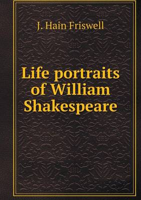 Book cover for Life portraits of William Shakespeare