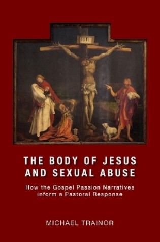 Cover of The body of Jesus and sexual abuse