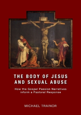 Book cover for The body of Jesus and sexual abuse