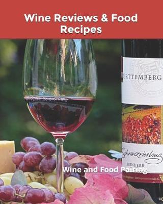 Book cover for Wine Reviews & Food Recipes