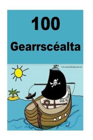 Cover of 100 Gearrscealta