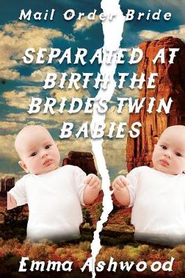 Book cover for Separated at Birth - The Bride's Twin Babies