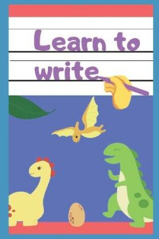 Cover of learn to write