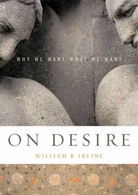 Book cover for On Desire: Why We Want What We Want