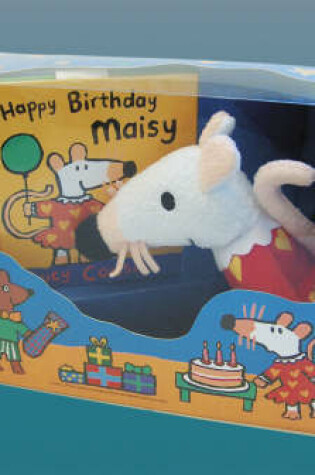 Cover of Happy Birthday Maisy Board Book & Plush