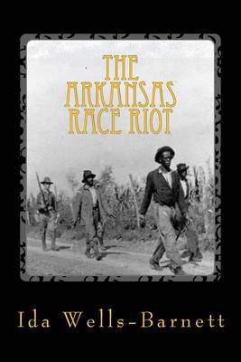 Book cover for The Arkansas Race Riot