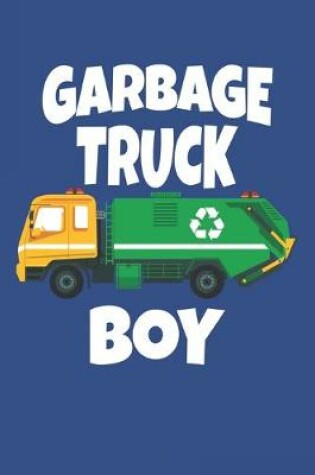 Cover of Garbage Truck Boy