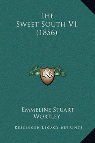 Cover of The Sweet South V1 (1856)