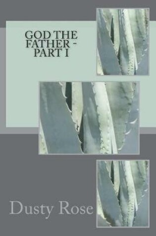 Cover of GOD The Father - Part I