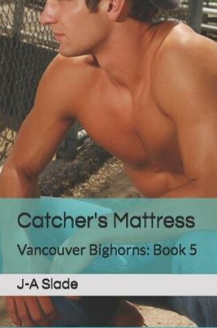 Cover of Catcher's Mattress