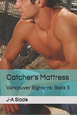 Book cover for Catcher's Mattress