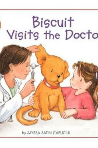 Cover of Biscuit Visits the Doctor