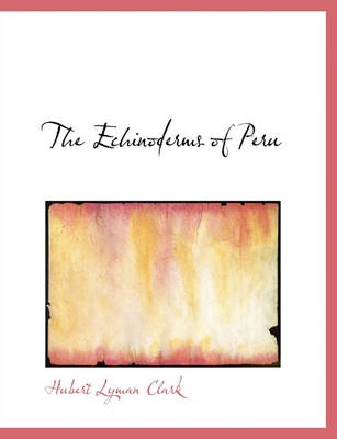 Book cover for The Echinoderms of Peru