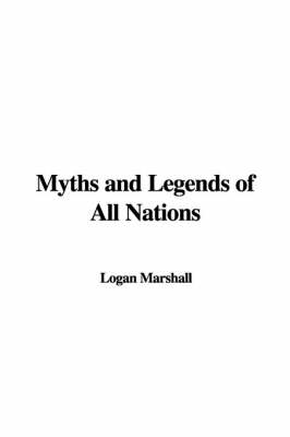Cover of Myths and Legends of All Nations