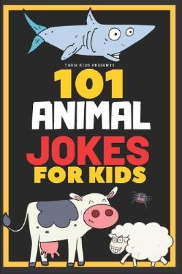 Book cover for 101 Animal Jokes for Kids