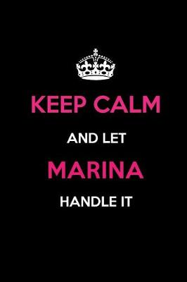 Book cover for Keep Calm and Let Marina Handle It