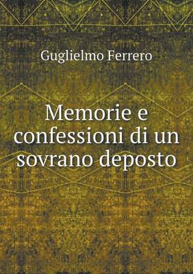 Book cover for Memorie e confessioni di un sovrano deposto