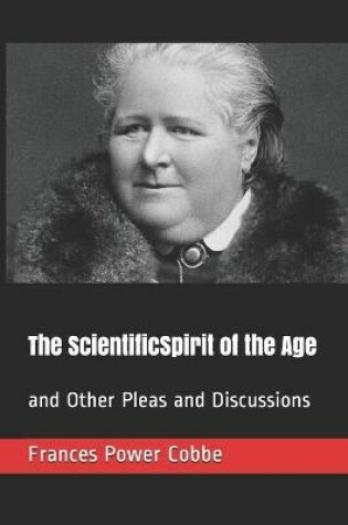 Cover of The ScientificSpirit of the Age