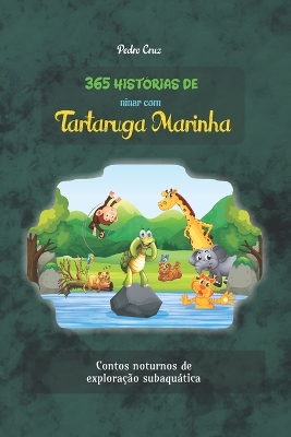 Book cover for 365 histórias de ninar com tartaruga marinha