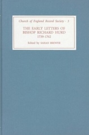Cover of The Early Letters of Bishop Richard Hurd, 1739 to 1762