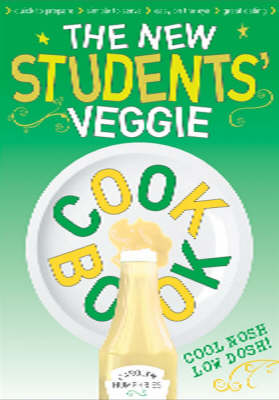 Book cover for The New Students' Veggie Cook Book