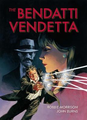 Book cover for The Bendatti Vendetta