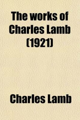 Cover of The Works of Charles Lamb (Volume 12)