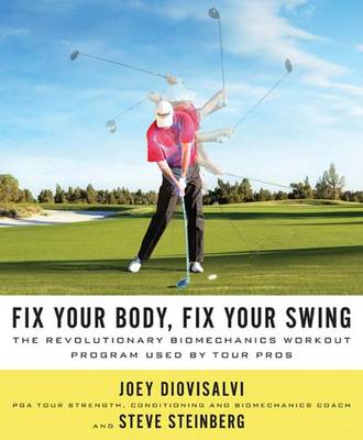Book cover for Fix Your Body, Fix Your Swing