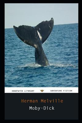 Book cover for Moby-Dick By Herman Melville Annotated Novel