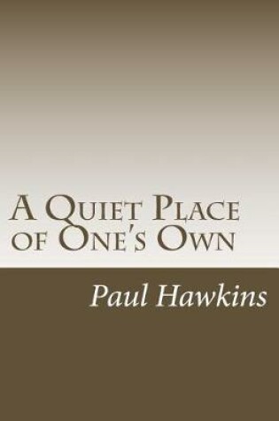 Cover of A Quiet Place of One's Own