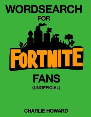 Book cover for Wordsearch for Fortnite Fans (Unofficial)