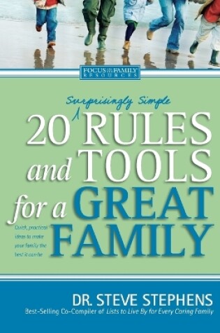 Cover of 20 (Surprisingly Simple) Rules And Tools For A Great Family