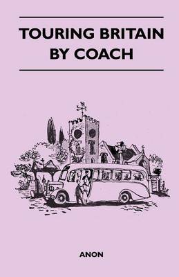 Book cover for Touring Britain by Coach