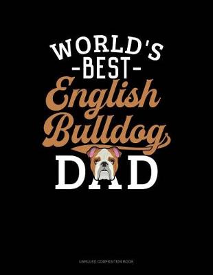 Cover of World's Best English Bulldog Dad