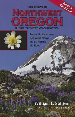 Cover of 100 Hikes in Northwest Oregon & Southwest Washington