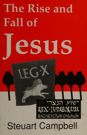 Book cover for The Rise and Fall of Jesus