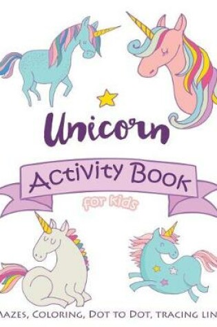 Cover of Magical Unicorn Activity Book for kids