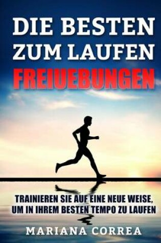 Cover of DIE BESTEN FREIUEBUNGEN ZuM LAUFEN