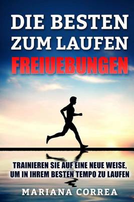 Book cover for DIE BESTEN FREIUEBUNGEN ZuM LAUFEN