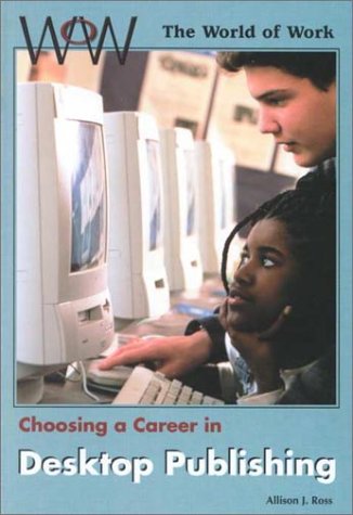 Book cover for Choosing a Career in Desktop P