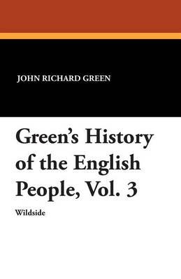 Book cover for Green's History of the English People, Vol. 3