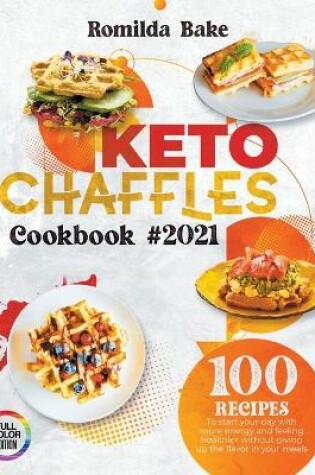 Cover of Keto Chaffle Cookbook 2021